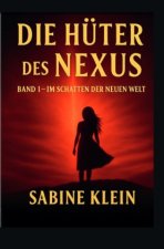 Die Hüter des Nexus