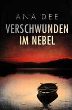 Verschwunden im Nebel