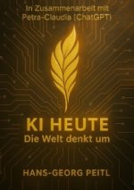 KI heute - Die Welt denkt um