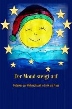 Der Mond steigt auf