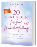20 Sekunden für deine Wunscherfüllung