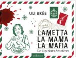 Lametta La Mama La Mafia