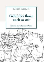 Geht's bei Ihnen auch so zu?