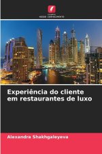 Experiência do cliente em restaurantes de luxo