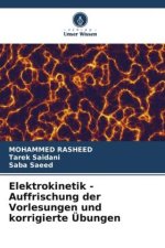 Elektrokinetik - Auffrischung der Vorlesungen und korrigierte Übungen