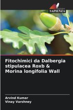 Fitochimici da Dalbergia stipulacea Roxb & Morina longifolia Wall