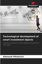 Technological development of smart investment objects