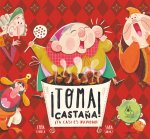 Toma castaña.ya casi es navidad