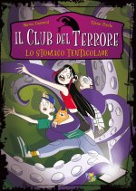 stomaco tentacolare. Il club del terrore
