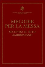Melodie per la messa secondo il rito ambrosiano