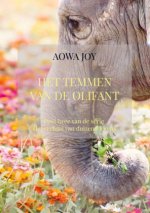 Het temmen van de olifant
