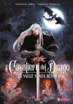 valle senza ritorno. Il cavaliere del drago