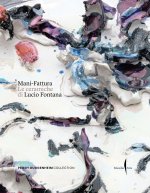 Mani-Fattura. Le ceramiche di Lucio Fontana