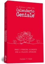 piccolo libro del Calendario Geniale. Frasi e pensieri illuminati per la felicità interiore