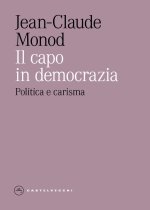 capo in democrazia. Politica e carisma