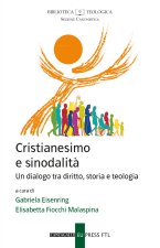 Cristianesimo e sinodalità. Un dialogo tra diritto, storia e teologia