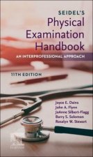 Seidel's Physical Examination Handbook: An Interprofessional Approach