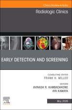 Early Detection and Screening, An Issue of Radiologic Clinics of North America
