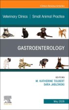 Gastroenterology, An Issue of Veterinary Clinics of North America: Small Animal Practice