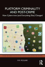 Platform Criminality and Post-Crime