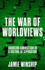 The War of Worldviews