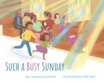 Such a Busy Sunday