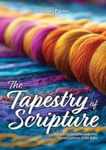 The Tapestry of Scripture