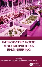 Integrated Food and Bioprocess Engineering