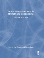 Performance Assessment in Strength and Conditioning