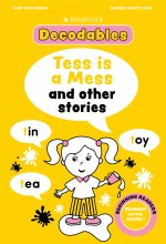 Kingfisher Decodables Tess Is A Mess: Beginning Letters I