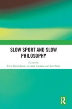 Slow Sport and Slow Philosophy