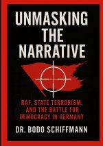 Unmasking The Narrative