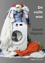 De vuile was