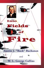 Into Fields of Fire
