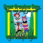 Great Grandma Says, 