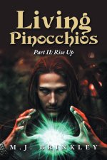Living Pinocchios