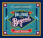 The Ballpark & Beyond
