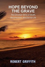 HOPE BEYOND THE GRAVE