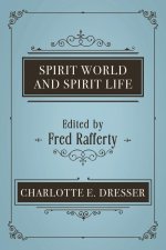 Spirit World and Spirit Life