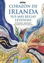 Corazon de Irlanda, sus mas bellas leyendas
