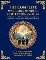 The Complete Warrior's Mindset Collection (Vol. 6)