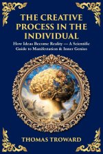 The Creative Process in the Individual