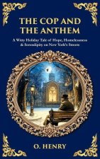 The Cop and the Anthem