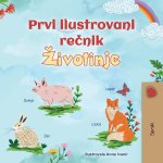 First Picture Dictionary - Animals (Serbian Children's Book -  Latin Alphabet)