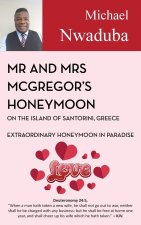 Mr & Mrs McGregor's Honeymoon on the Island of Santorini, Greece