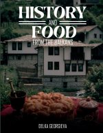History & Food From The Balkans