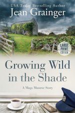 Growing Wild in the Shade