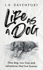 Life as a Dog