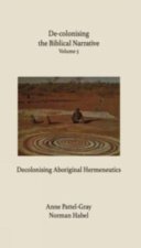 De-colonising the Biblical Narrative Volume 5