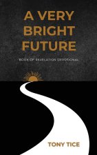 A Very Bright Future
